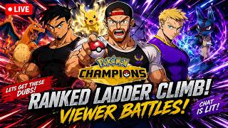 Pokémon Champions LIVE Ranked Ladder Climb + Viewer Battles | High Energy, Big Dubs