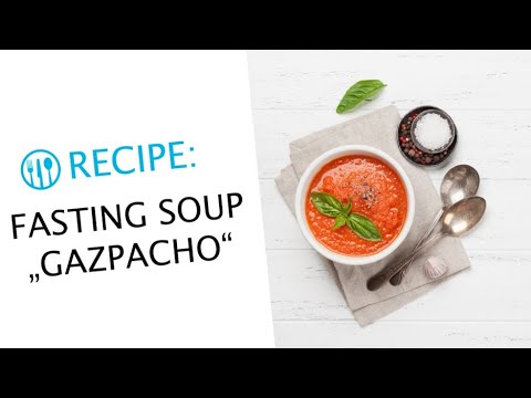Fasting Soup Gazpacho Buchinger Wilhelmi Youtube