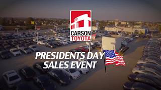Presidents Day Sales Event is Going on Now at Carson Toyota. Huge Deals on a Huge Selection.