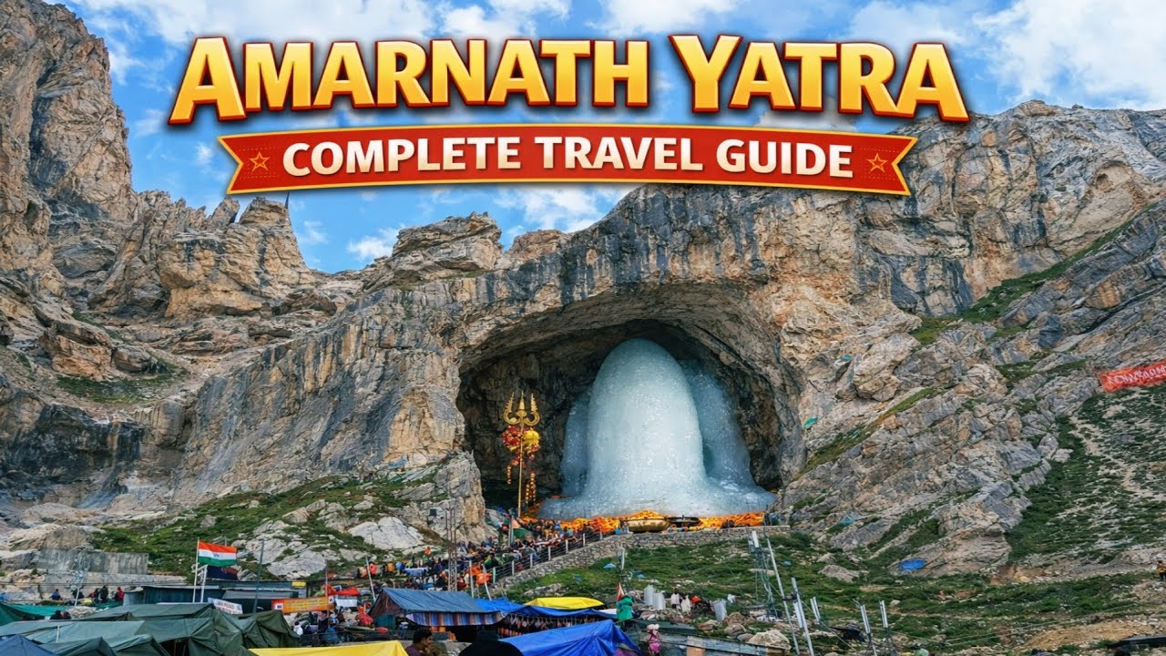 Amarnath Yatra | Amarnath Yatra Tour Guide | Complete Travel Plan, Places to Visit, Best Hotel, Tips