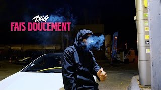 - Fais Doucement Clip Officiel
