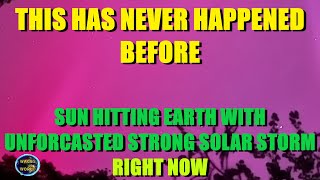 AURORA BREAKS RECORD NEVER REPORTED HERE BEFORE / SOLAR STORM WARNING NOW NOT FORCASTED