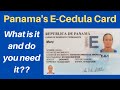 Do Panama Expats Need an E Cedula?