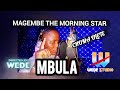 Magembe The Morning Star Mbula Official Audio