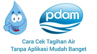 How to check PDAM water bills without an application