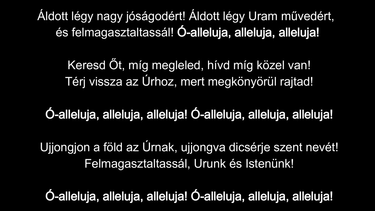Áldott légy (Traditional Hungarian v1)