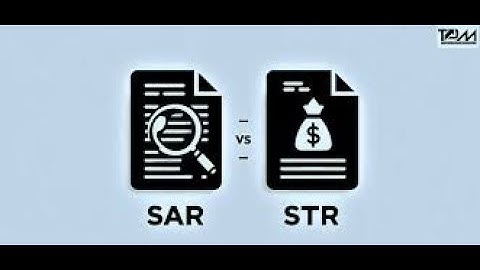 Suspicious Transaction Reporting (STR) and Suspicious Activity Reporting (SAR) Guidance Video