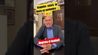 Acapulco Estará De Fiesta En Noviembre Regresa El Acafest