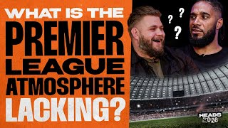 What is the Premier League Atmosphere Lacking? | Ash and Ste Plan Their Eastern Europe Road Trip