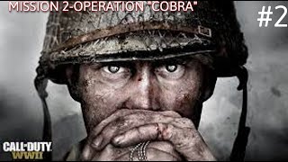 ||OPERATION "COBRA"|| CALL OF DUTY WWII GAMEPLAY 1080P 60FPS
