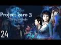 Let's Play Project Zero III: The Tormented [24] - Nicht vergessen! Nur verschoben - Weiter gehts!