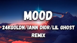 [1Hour\/1小时] Mood (Lil Ghost Remix|Explicit) - 24KGoldn\/iann dior\/Lil Ghost小鬼 - 抖音【动态歌词】听完绝对會被洗脑的歌曲!