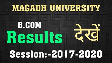 Magadh University Part 3rd Result 2017-2020 जारी