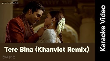 Tere Bina Khanvict Remix (Vertical Karaoke) | A R Rahman | Khanvict | Chinmayi | Guru