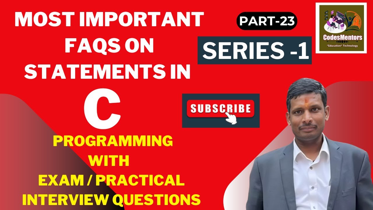 28 most interesting questions (faqs) about programming... #23 Most Important FAQs on Statements in C | C Programming Interview ...
