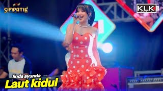 Download lagu Laut kidul - Linda Ayunda - Simpatik music - Ledok tempuro Lumajang - KLK Audio