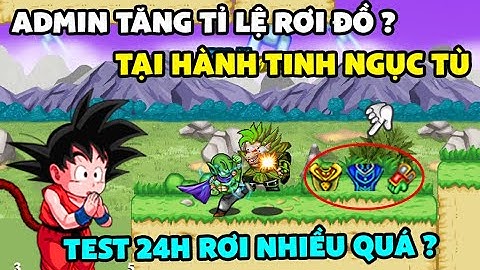 NRO - Admin Liệu Có Tiếp Tục Tặng Tỉ Lệ Rơi Đồ Tại Map Ngục Tù , Thành Quả 24 Úp Có Rơi Nhiều ?