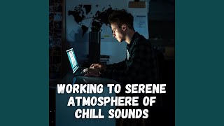 Soothing Workday Serenade