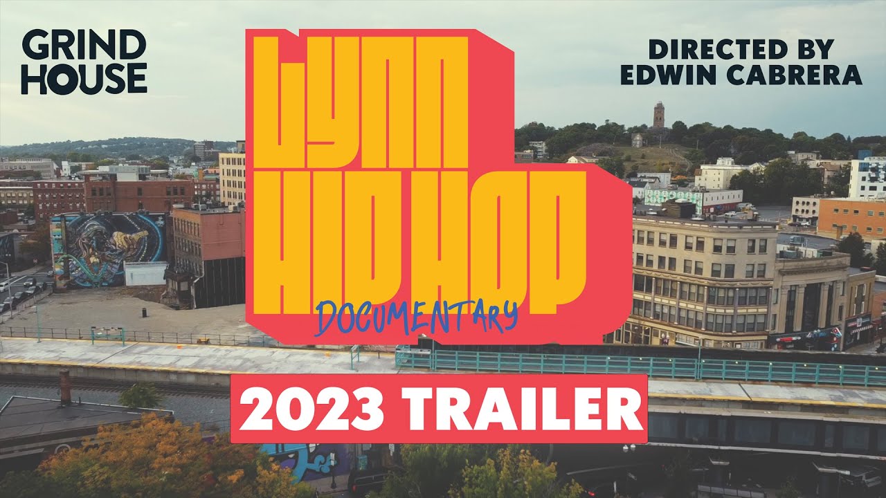 Lynn Hip Hop Doc 2023 Trailer