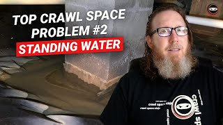 Crawl Space Problem #2  Standing Water | Why It's There and What to Do