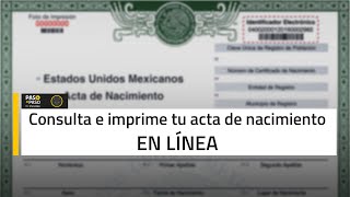 Acta De Nacimiento En Línea Imprímela Así