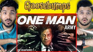 ONE MAN ARMY | Goosebumps! | Imran khan Tribute | Indian Reaction
