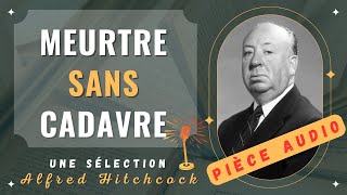 Meurtre sans cadavre  (Pièce Radio)