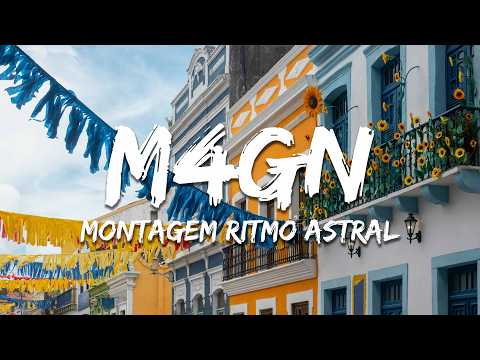 M4GN - MONTAGEM RITMO ASTRAL (Letra/Lyrics)