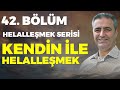 Blm 42  kendin ile helallemek  helallemek serisi 43 blmlk  tam liste aklamada