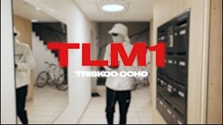 Triskoo Ocho - TLM 1 ( Clip Officiel)