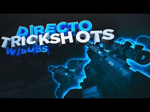 TRICKSHOTS NOCTURNOS EN BO2 - TRICKSHOTS NOCTURNOS EN BO2