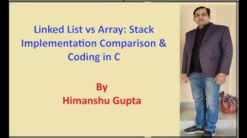 Linked List vs Array: Stack Implementation Comparison & Coding in C
