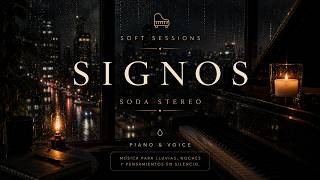 Signos (Soda Stereo) – Soft Piano & Voice | Soft Sessions screenshot 1