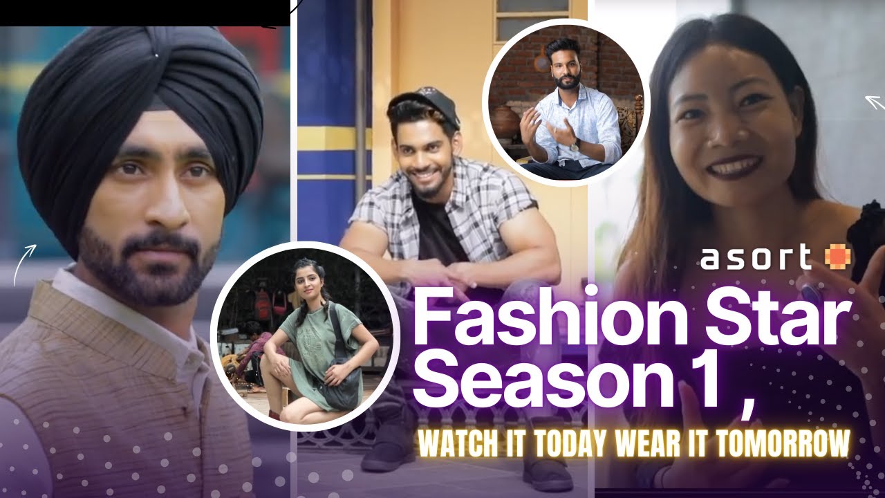 Asort Fashion Star Season 1 Episode 2 Watch It Today Wear It Tomorrow