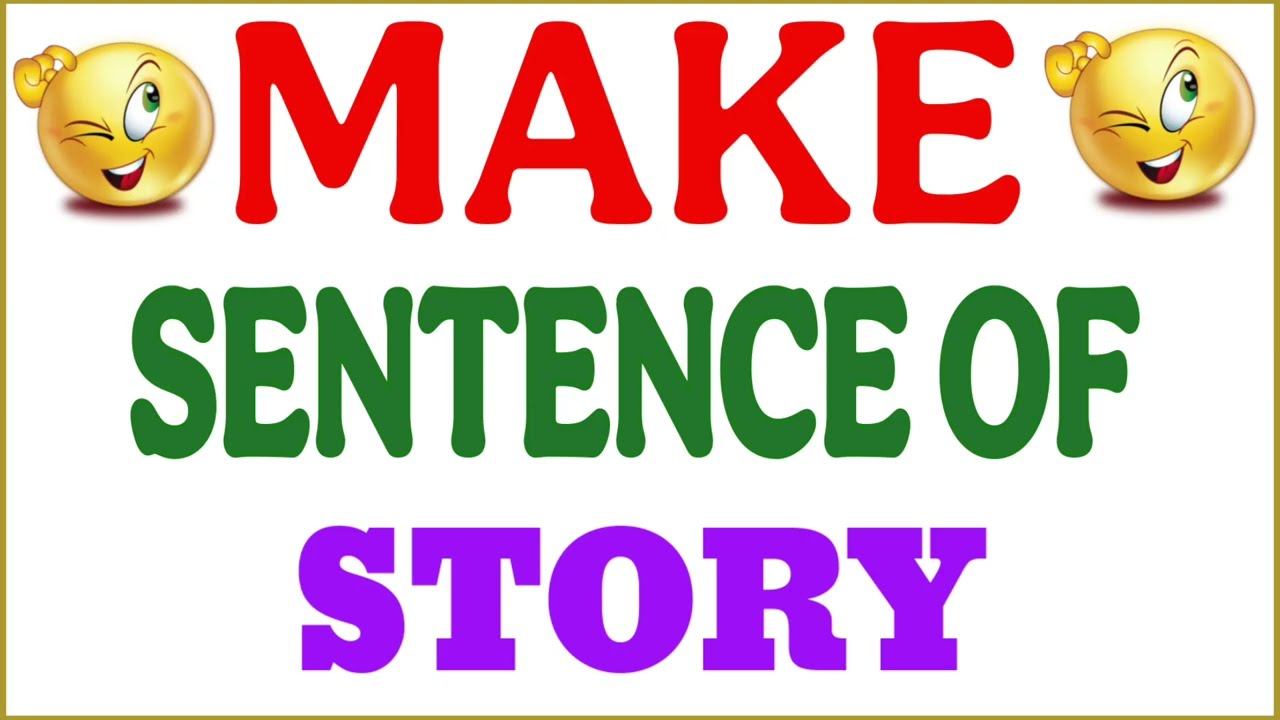 Составьте предложение из Story | Story in sentence | Story ka make sentence | Story use in sentence