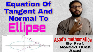 Equation Of Tangent And Normal To Ellipse