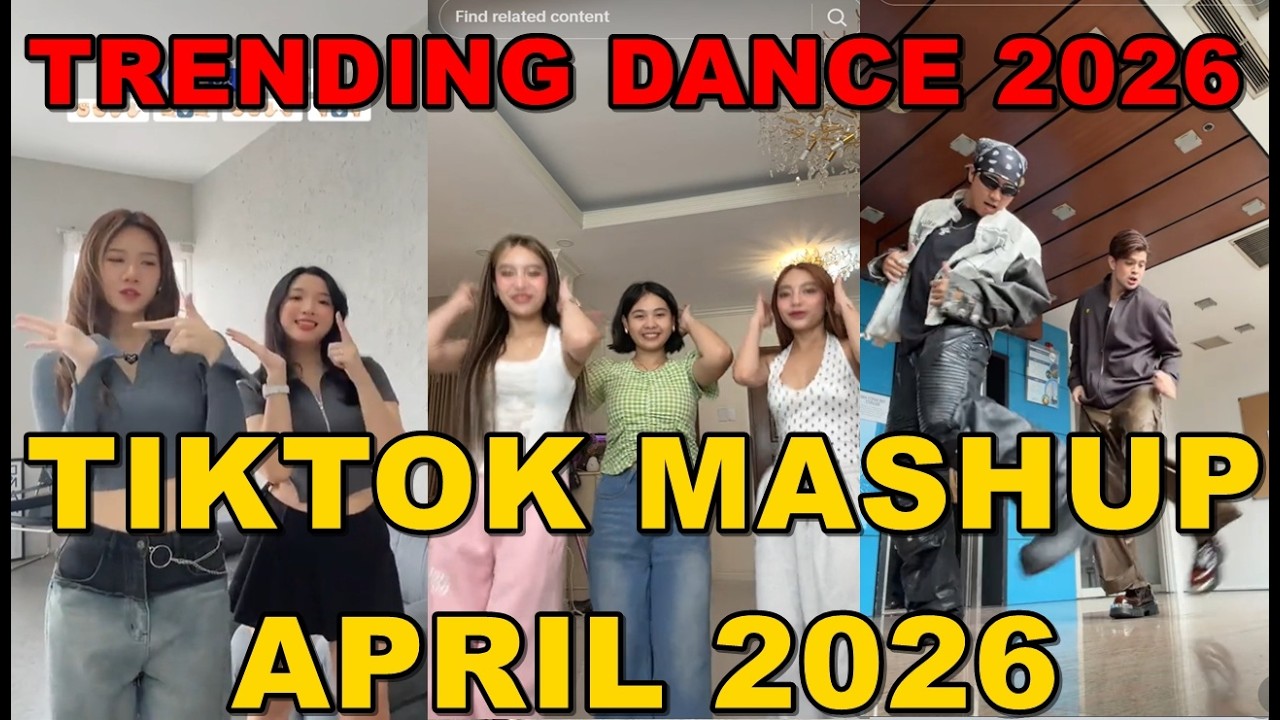 TIKTOK DANCE MASHUP APRIL 2026 || TIKTOK DANCE TREND 2026