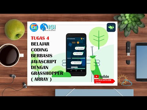Tugas 4 Belajar Coding berbasis Javascript dgn Grasshopper - Array