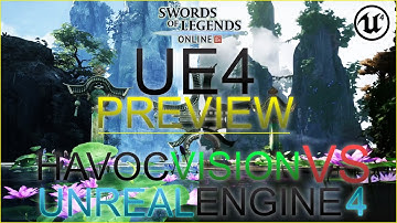 Swords of Legends Online - Havok Vision Engine vs Unreal Engine 4 (Preview)