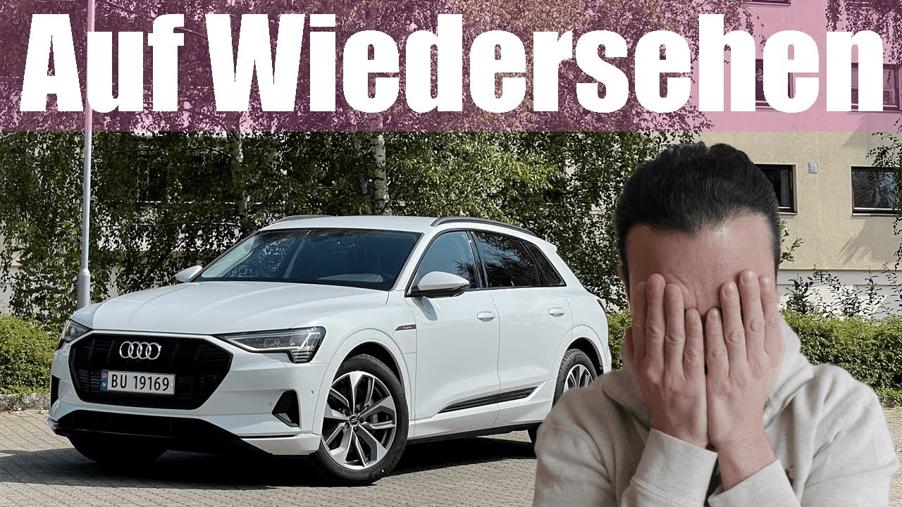 Why I'm selling My Audi E-Tron After Only 11 Months...