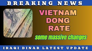 Vietname Dong Latest Rate update 🇻🇳 31/5/2024