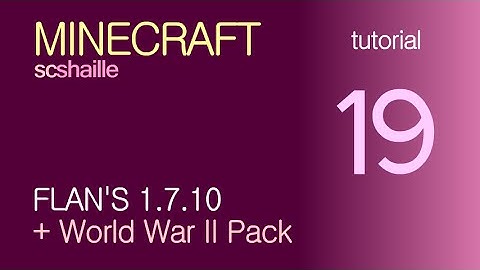 EN Minecraft tutorials: Flan