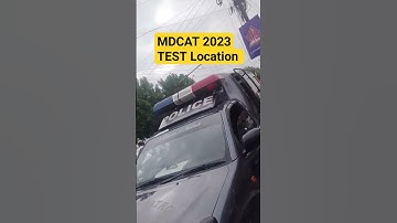 MDCAT 2023 TEST location 10 Sep