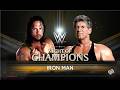 WWE2k16 Личное первенство Iron Man X-PAC - Mr.McMahon 98