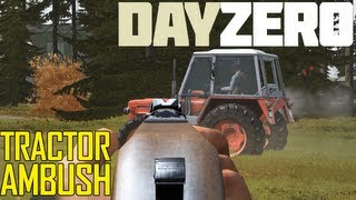 DayZ DayZERO: TRACTOR AMBUSH - Montage