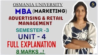 ADVERTISING & RETAIL MANAGEMENT | UNIT-4 FULL EXPLANATION | MBA | SEM-3 | OU | ‎⁨@shivanipallela⁩  
