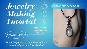 Wire Wrapping Tutorial for Beginners | Simple Caged Pendant Step-by-Step with a Cabochon