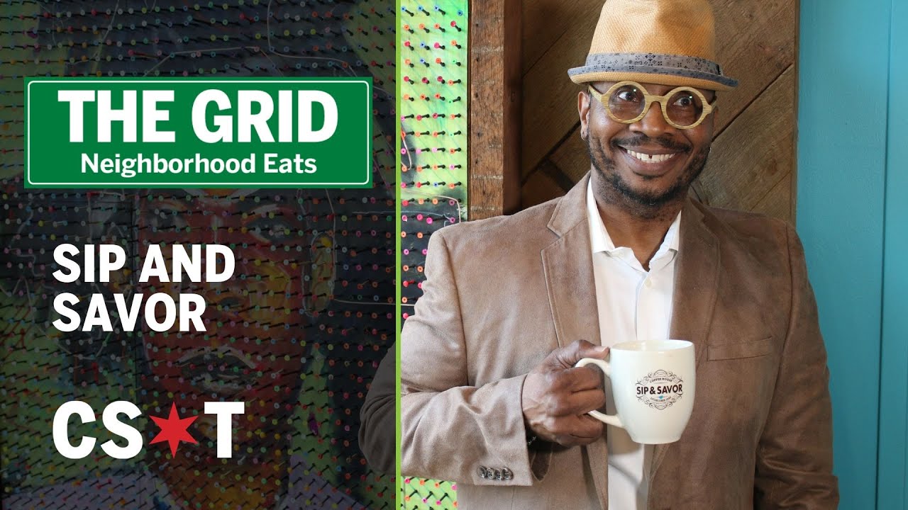 The Grid: Sip And Savor