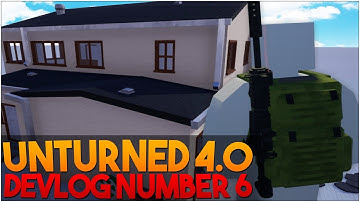 NEW HOUSES & MUCH MORE! (Unturned 4.0 Devlog #006 Analysis)