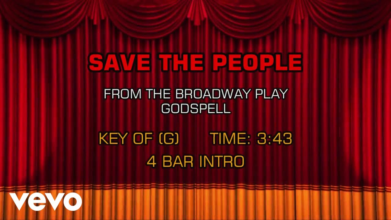 From The Broadway Musical Godspell - Save The People (Karaoke)